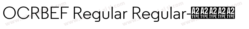 OCRBEF Regular Regular字体转换